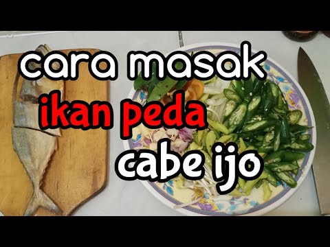 Resep Ikan Asin Peda Cabe Ijo