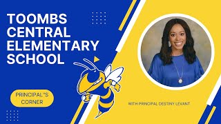 Principal's Corner: Toombs Central Elementary School