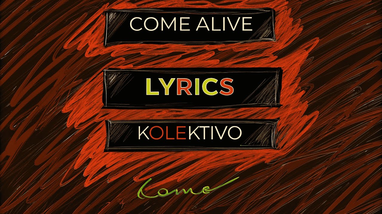 Kolektivo - Come Alive Lyrics 🎵 Uplifting Dance Music 2025 - YouTube