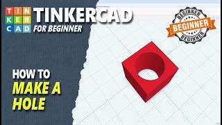 TinkerCAD How To Make A Hole