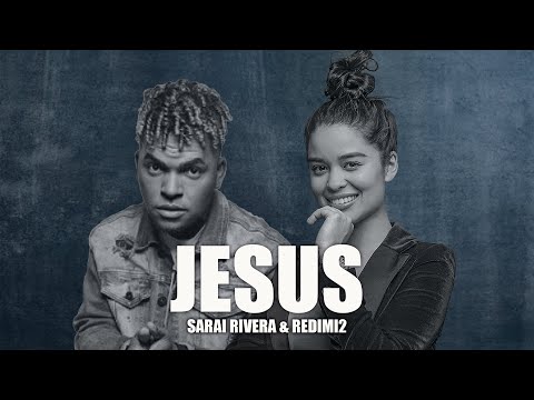 🔥 MUSICA ELECTRONICA CRISTIANA 🔥 - JESUS - REDIMI2 , SARAI RIVERA ( REMIX )