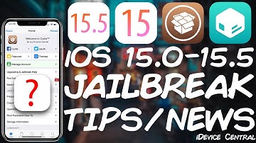 iOS 15.0 - 15.5 JAILBREAK Status: What Should You Do If You