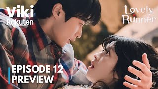 Lovely Runner | Episode 12 Preview| Byeon Woo-seok & Kim Hye-yoon [ENG SUB]