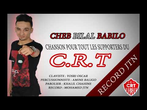 Cheb Bilal Babilo Hadi Crt Omri W Ma Fierté 2018 Allez CRT