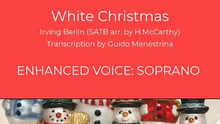 WHITE CHRISTMAS SATB (Berlin/MacCarthy) SOPRANO enhanced