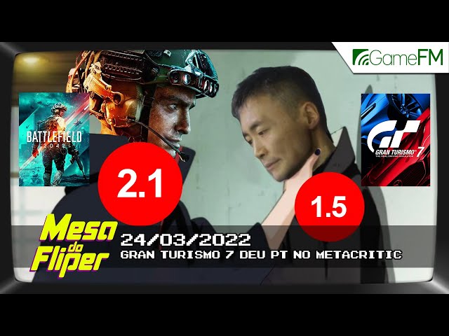 Gran Turismo 7 da PT no Metacritic - 24/03/2022 - Mesa do Fliper 