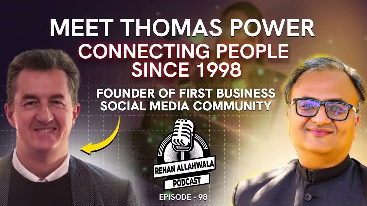Thumbnail for Meet Thomas Power, Connecting People Since 1998 - Rehan Allahwala Podcast EP 98 Trailer