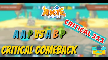Axie Infinity - AAP vs ABP | CRITICAL COMEBACK | Arena Gameplay