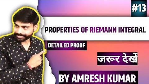 Properties of Riemann integral | Real Analysis | Riemann integral playlist bsc