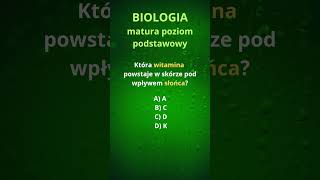 Która witamina powstaje w skórze pod wpływem słońca #biologia #matura #maturabiologia #nauka #quiz