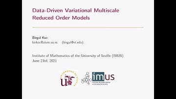 Birgül Koc. Data-Driven Variational Multiscale Reduced Order Models