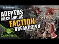 Adeptus Mechanicus Faction Breakdown | Warhammer 40k Tactics