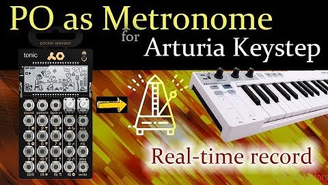 Use Pocket Operator as metronome to real-time record for Arturia keystep (PO sync tutorial)