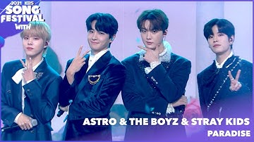 ASTROxTHE BOYZxStray Kids_PARADISE|2021 KBS Song Festival|211217 Siaran KBS World TV