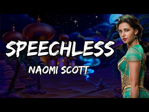 Speechless - Naomi Scott (Lyrics)