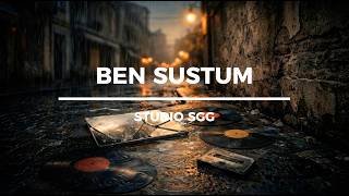 Ben Sustum Türkçe Müzik Studio Sgg