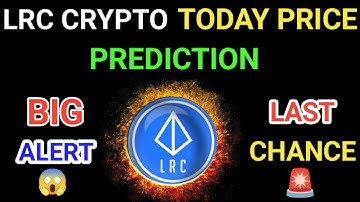 LRC Coin Latest Update | Lrc coin today news | Lrc coin price prediction 2025 | Lrc coin analysis