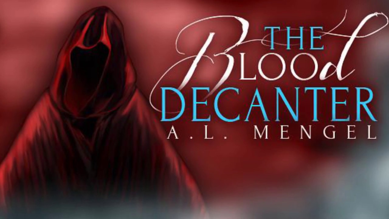 The Blood Decanter Trailer Act Of Contrition (A.L. Mengel) 1080p YouTube