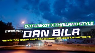 DJ FUNKOT X THAILAND STYLE!!! D'P@S'4 - DAN BILA (Masjko Project Remix)