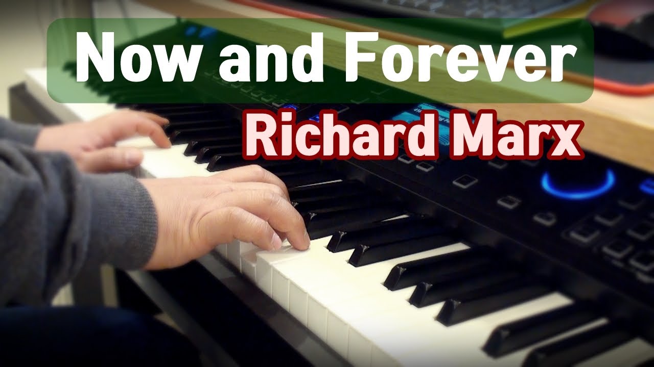 Now and Forever by Richard Marx | Piano Sheet Music