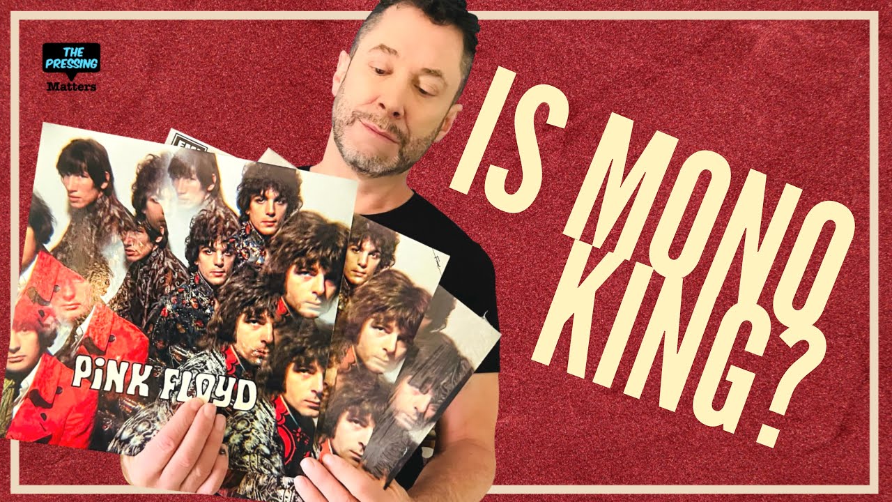 PINK FLOYD Piper At The Gates Of Dawn - Is MONO the way to go? New