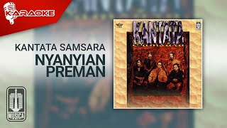 Kantata Samsara - Nyanyian Preman ( Karaoke Video)