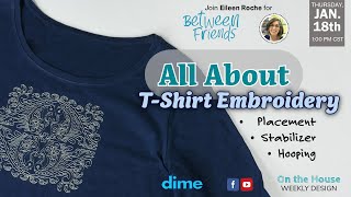 All About T-Shirt Embroidery | Between Friends