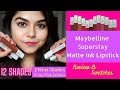 Maybelline Superstay Matte Ink Liquid Lipstick 12 Shades | 2 NEW SHADES | Swatches & Review