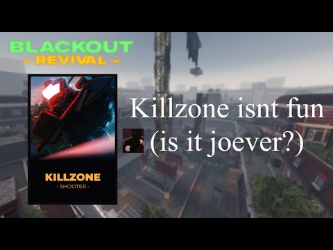 Killzone isnt fun | Blackout: Revival