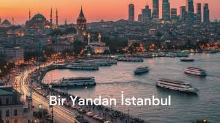 Bir Yandan İstanbul