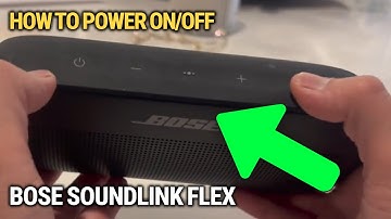 How To Power On And Off Your Bose SoundLink Flex: Easy Guide
