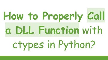 How to Properly Call a DLL Function with ctypes in Python?