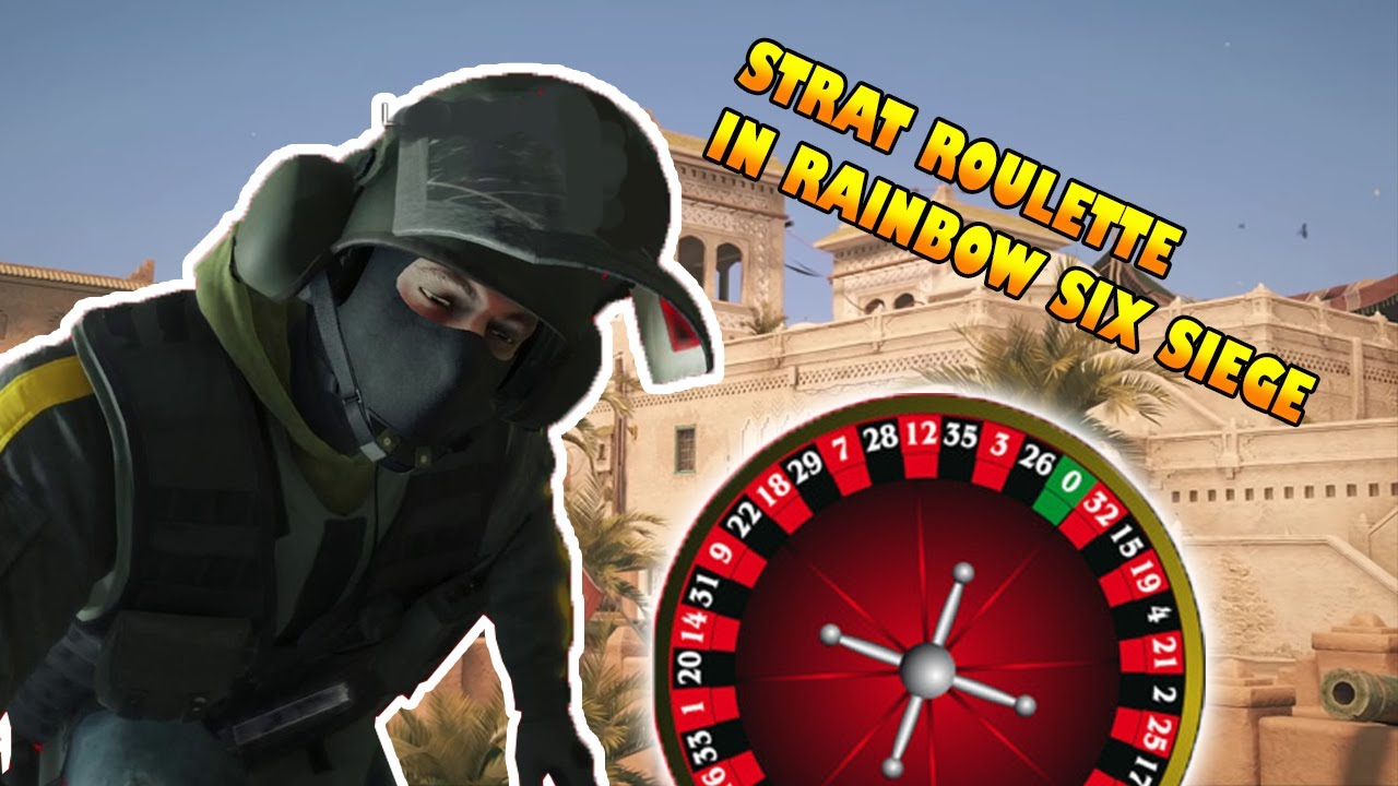 Strat Roulette STRAT Roulette In Rainbow Six Siege! - YouTube
