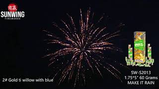 MAKE IT RAIN - Sunwing Fireworks - 60 Gram Canister Shell - SW S2013