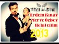 Erdem Kınay & Merve Özbey / Helal Ettim (Yeni Albüm 2013)