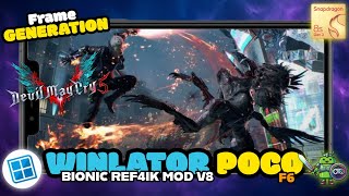 Devil May Cry 5 - Winlator Bionic Ref4ik Mod V8 - POCO F6/SnapDragon 8S GEN 3