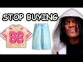 The Clothes You’re Buying Are RUINING Your Outfits