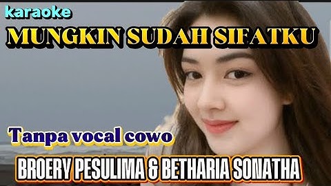 Karaoke Mungkin sudah sifatku duet tanpa vocal pria