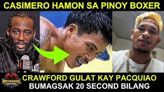 Casimero May HAMON Sa Pinoy Boxer | Crawford Nagulat Kay Pacquiao DINAYA Si Nedal Hussein