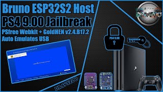 Bruno ESP32S2 Host for PS4 9.00 fw Auto Emulates USB | PSfree Webkit + GoldHEN v2.4.B17.2 | TESTING