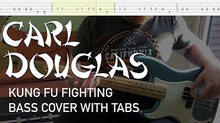 Carl Douglas - Kung Fu Fighting (Bass Cover with Tabs)