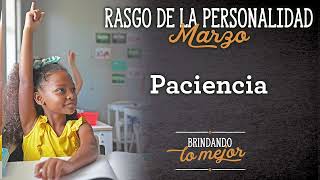 Character Education Trait | Paciencia