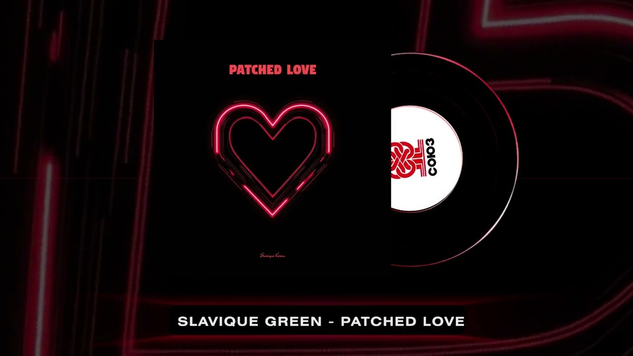 Slavique Green - Patched Love (2026)