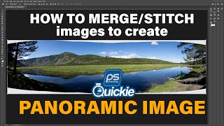 How to Stitch or Auto Merge Panoramic Image in Photoshop 2022 - Photoshop Quickie