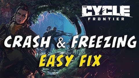 The Cycle: Frontier - Fix Crash, Freezing & Display Problems - Crashing on startup - Lag fixed