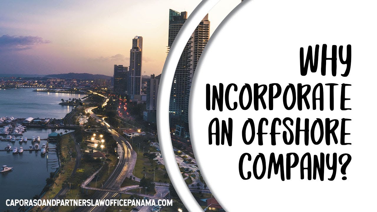 Why Incorporate An Offshore Company?
