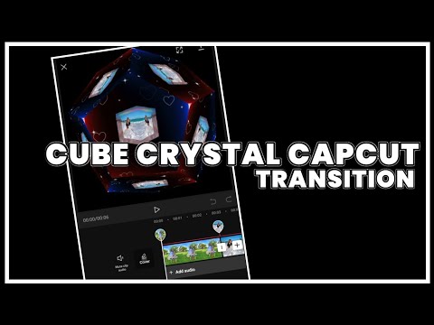 CUBE CRYSTAL CAPCUT TRANSITION TUTORIAL | CAPCUT EDIT | CAPCUT TUTORIAL | CAPCUT