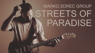 Streets Of Paradise Marko Zorec Group Blues Rock Jazz World Ambient