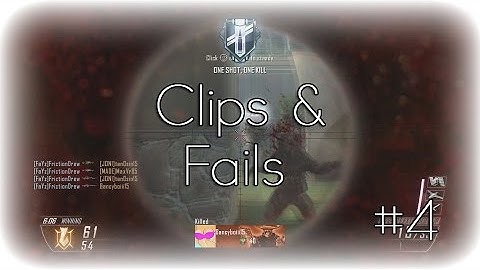 BO2 Clips & Fails #4