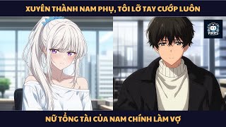 Download Lagu [FULL] XUYÊN THÀNH NAM PHỤ, TÔI LỠ TAY CƯỚP LUÔN NỮ TỔNG TÀI CỦA NAM CHÍNH LÀM VỢ | PORIES REVIEW MP3